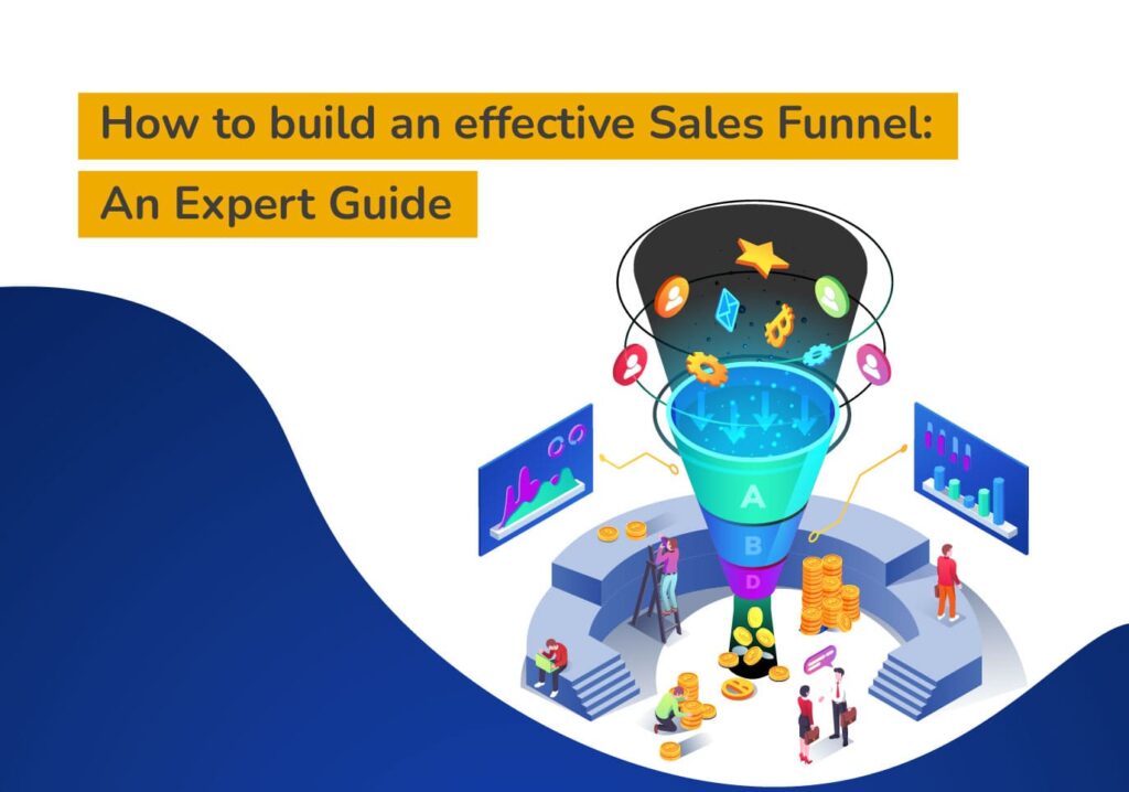 How to build an effective sales funnel