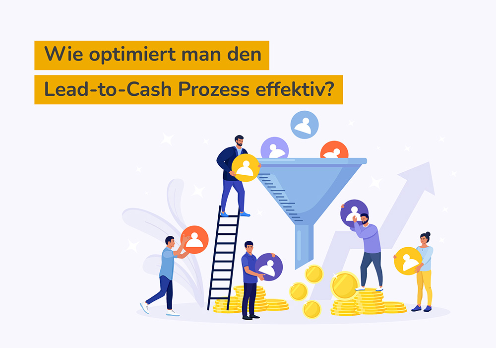 Lead-to-Cash Prozess optimieren