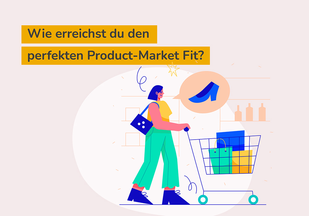 Product-Market-Fit erreichen