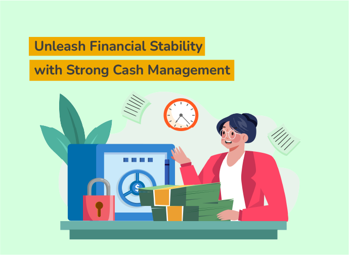 Strong Cash Management